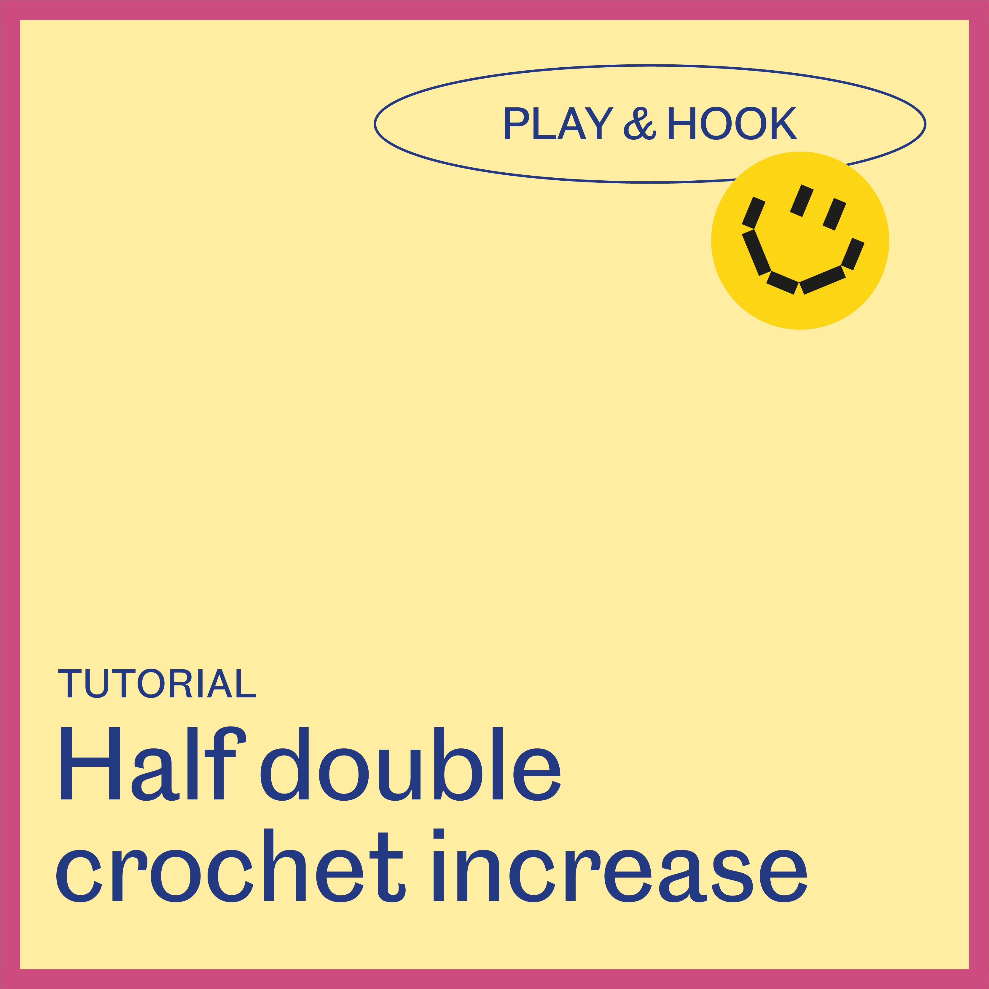 Load video: Half double crochet increase: Get volume and shape without adding height! 