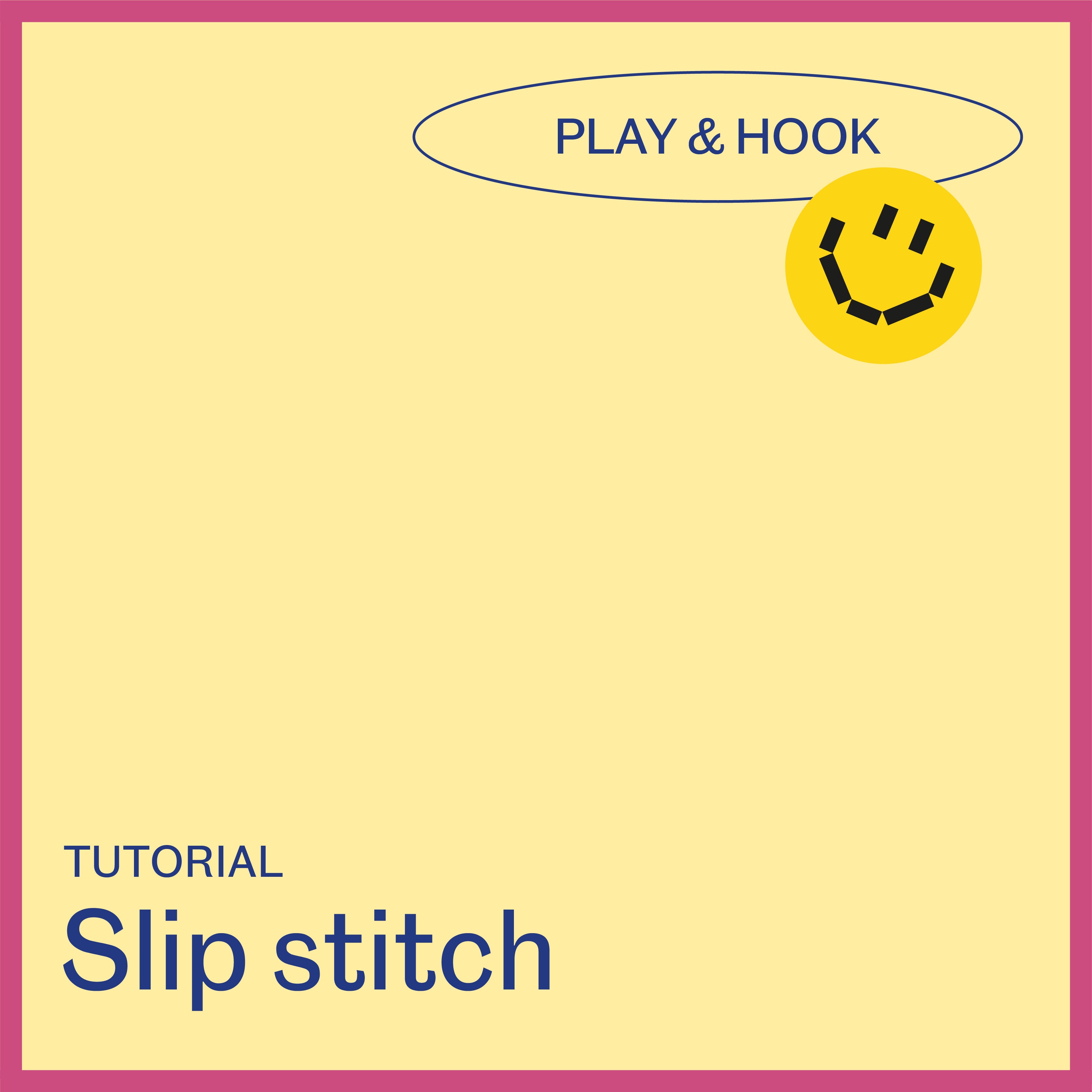 Load video: Slip stitch: The perfect finishing touch to join and polish your creations.

