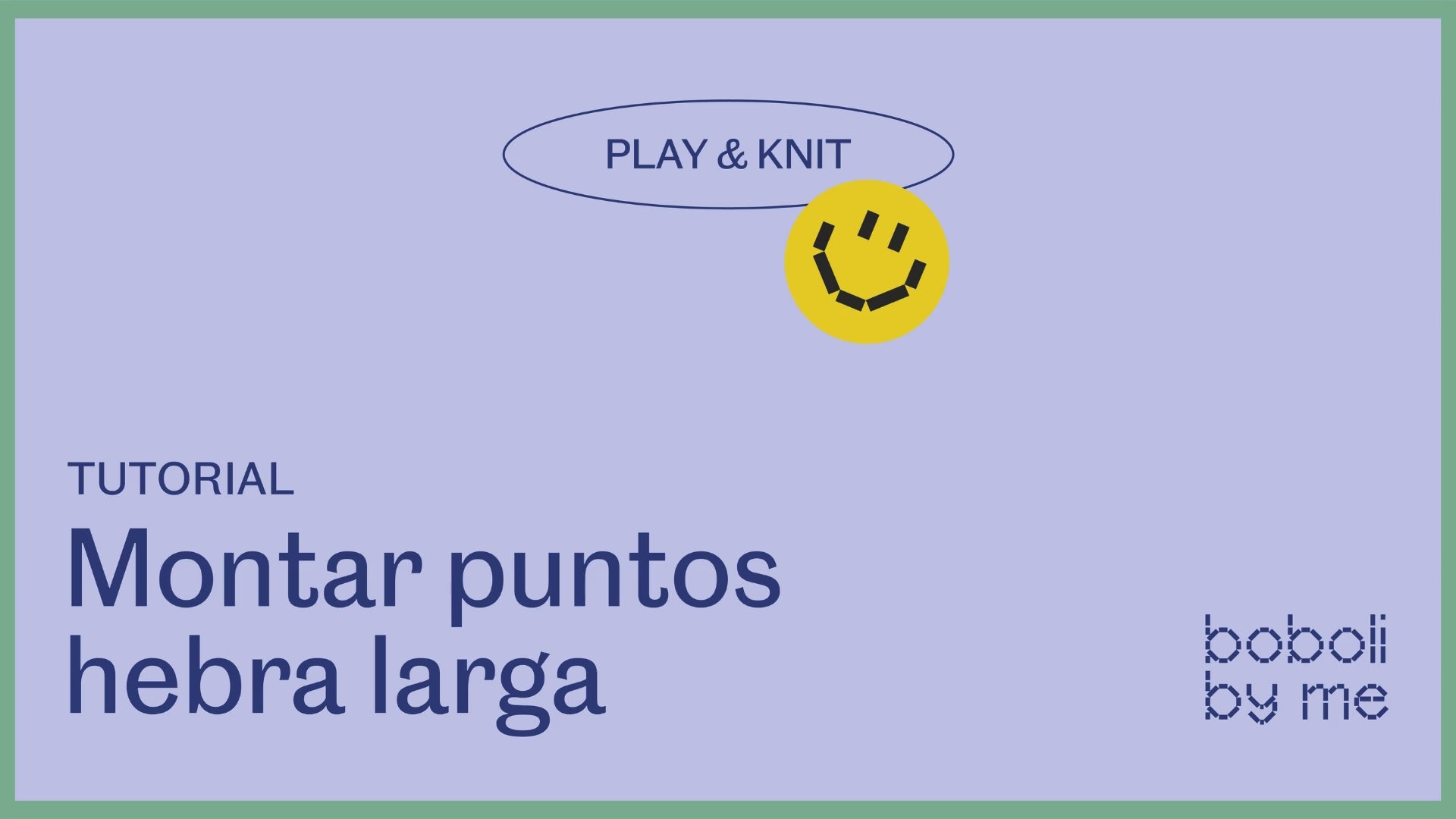Load video: Tutorial tejer: Montar puntos